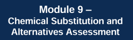 Chemical Substitution and Alternatives Assessment