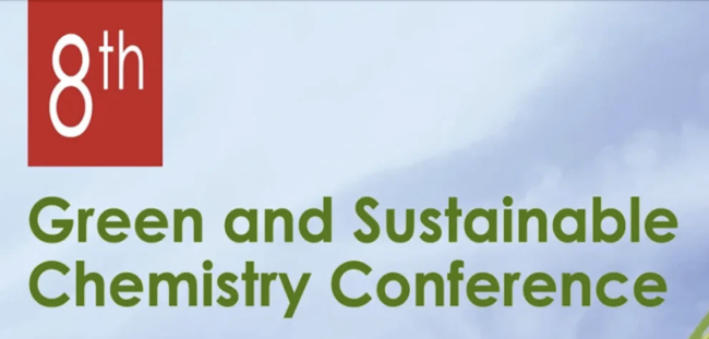 a red box with "8th" in white text sits in the upper right hand corner, against a blue sky background. green text reads: Green and Sustainable Chemistry Conference